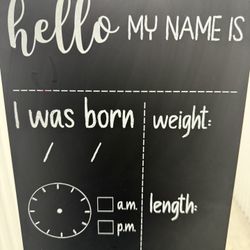 Baby Birth Announcement Sign – “Hello My Name Is” – $3