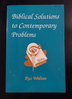 Biblical Solutions to Contemporary Problems (Rus Walton)