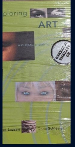 Exploring Art: A Global Thematic Approach 2007 3rd Ed.