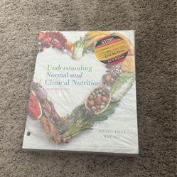 Understanding Normal And Clinical Nutrition