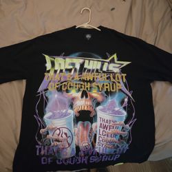 That's a Awful Lot Of Cough Syrup/Broken Promises Collab T