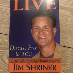 Live Disease Free To 103 Hardcover Book