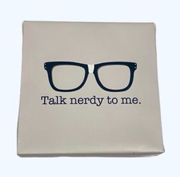 Talk Nerdy to Me 8” Square Canvas Room Decor Art Picture Gray Taupe Black