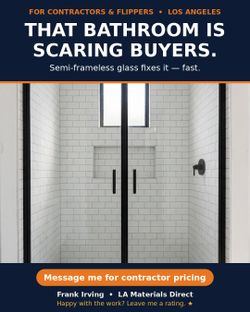 Semi-Frameless Shower Door for Remodels & Flips — Supplied + Installed in LA