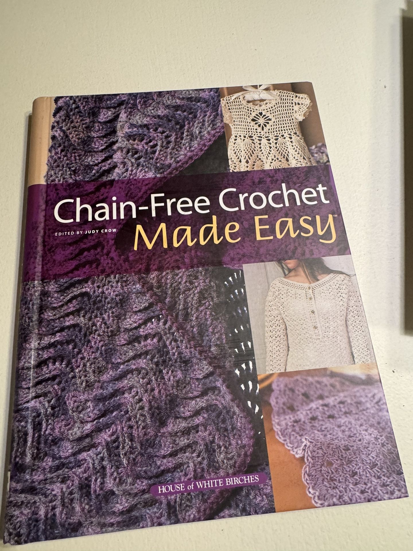 Chain Free Crochet Made Easy