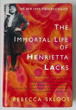 The Immortal Life of Henrietta Lacks – Rebecca Skloot
