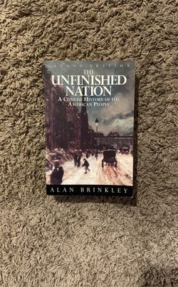 The Unfinished Nation: A Concise History of the American People 2nd Edition