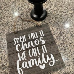 Family chaos Sign