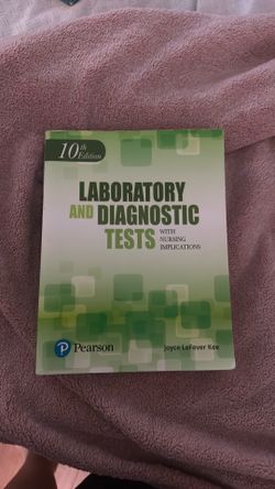 Laboratory and Diagnostic Tests with Nursing Implications