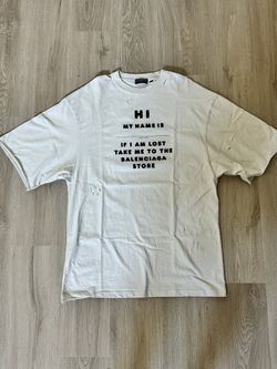 Balenciaga Hi My Name is Distressed Shirt Oversized Small Unisex