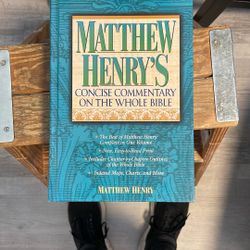 Matthew Henry’s Concise Commentary On The Whole Bible 