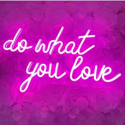“Do What You Love” Pink LED Neon Sign