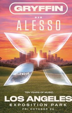 Gryffin Alesso 10/23 Friday Show