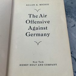 Allan A Michie / The Air Offensive Against Germany 1st Edition 1943 WW2