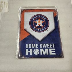 Houston Astros Baseball Home Sweet Home Metal Sign 