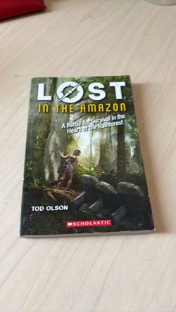 Lost in the Amazon by Tod Olson Scholastic