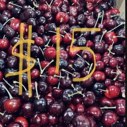 fresh cherries today $15 box