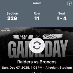 4 Tickets Raiders Vs Broncos