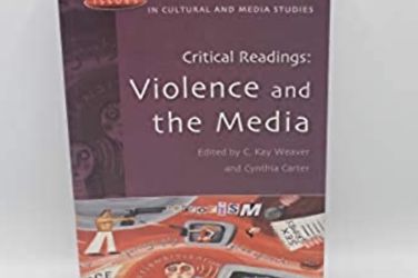 Critical Readings: Violence and the Media (Issues in Cultural and Media Studies (Paperback)