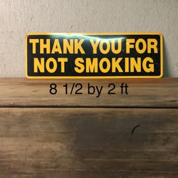 Thank you For Not Smoking metal Sign