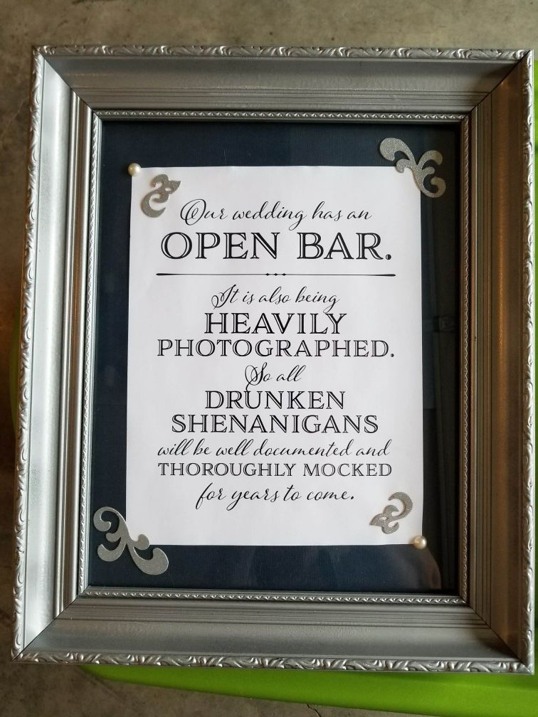 Funny 11"x 17" Open Bar Picture used for Wedding