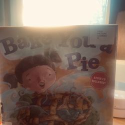 Bake You A Pie By Ellen Olson Brown