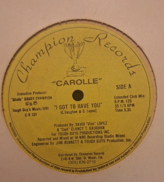 "CAROLLE" - I GOT TO HAVE YOU - 12" SINGLE 
