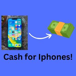 iPhones For Cash!