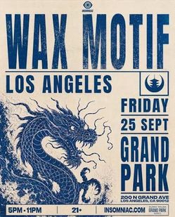 Wax Motif VIP tickets.