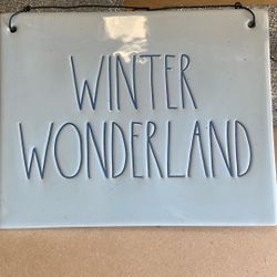 Winter Wonderland Sign a  Rae Dunn peace