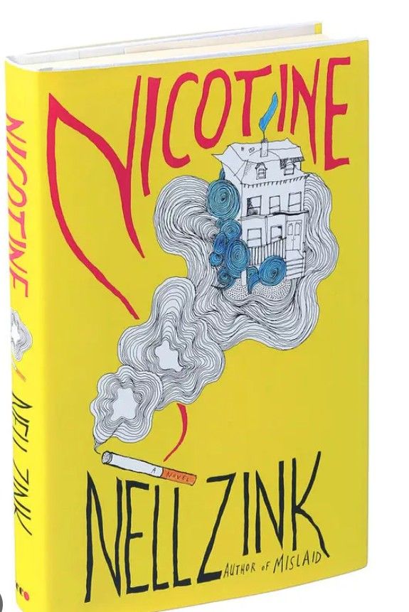 Nicotine Book By Nell Zink