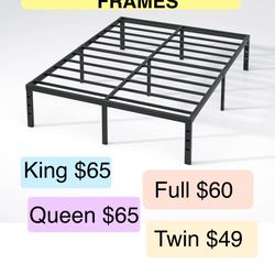 METAL PLATFORM BED FRAMES HEAVY DUTY VARIOUS SIZES & HEIGHTS - See pricing on pictures  (No box spring needed ) MATTRESS NOT INCLUDED   