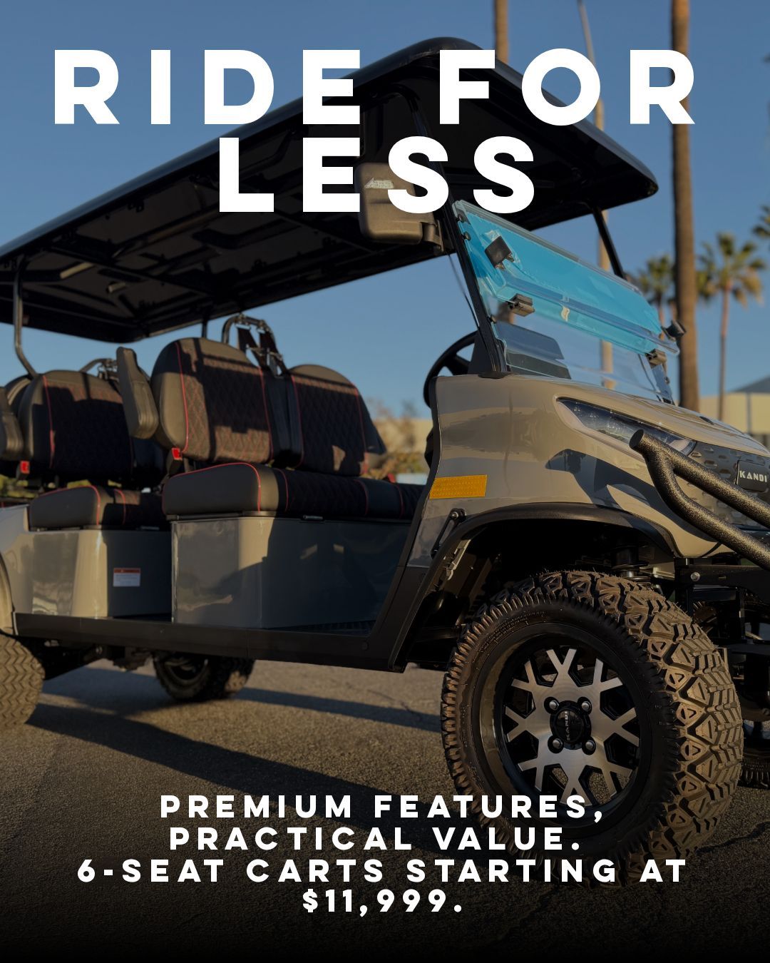 SPECIAL SALE $2,000 OFF NEW 2024 KANDI KRUISER 6PRO - LSV STREET LEGAL GOLF CART