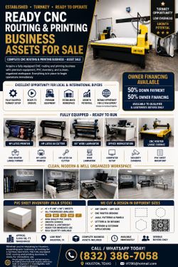 TURNKEY CNC ROUTING & PRINTING BUSINESS ASSETS FOR SALE – HOUSTON, TX