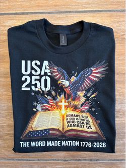 250th USA  Anniversary Christian T- Shirt