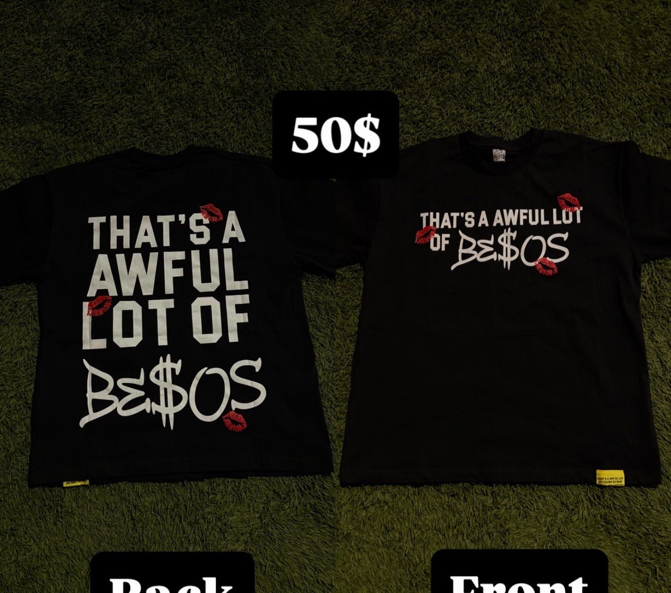 Awful lot of besos shirt