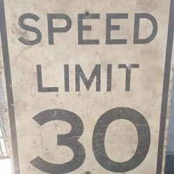 Real Not Novelty Speed Limit Sign