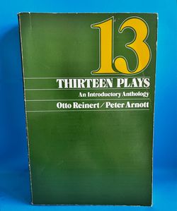 Thirteen Plays An Introductory Anthology Otto Reinert Peter Arnott 1978 PB
