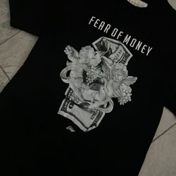 Fear Of Money shirt