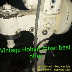 Hobart Mixer(Refurbished) It Is 230v I Can Wire It 120v And Deliver 