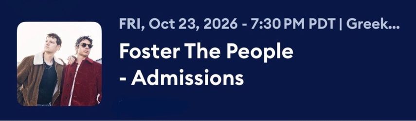 3 Foster The People Concert Tickets - Oct 23, 2026