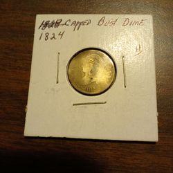 1824 Capped Bust Dime 200 Years Old.  Piece Of History 