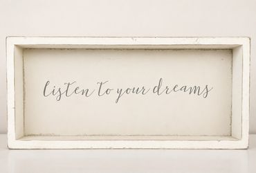 “Listen to Your Dreams” Farmhouse Wall Sign