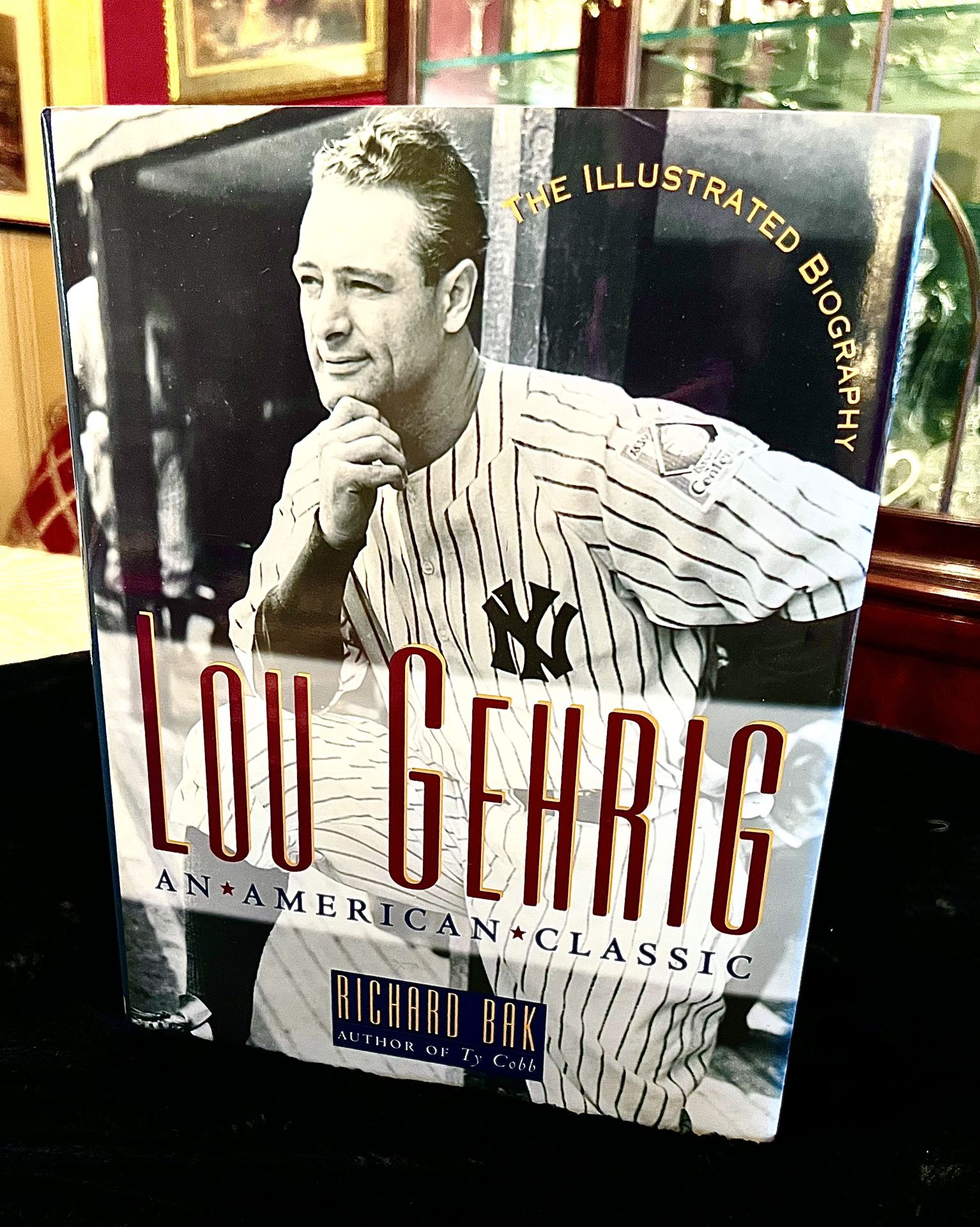 Lou Gehrig: An American Classic/the Illustrated Biography