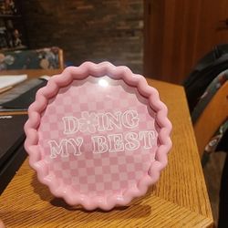 Doing My Best Plaque