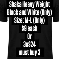 Shaka Heavy Weight T-Shirts