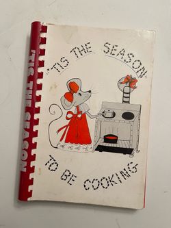 Vintage ‘‘Tis the Season to Be Cooking Book 1978