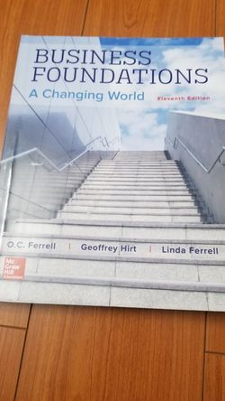 Business foundations A changing world 11 edition