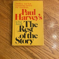 Paul Harvey’s The Rest Of The Story By Paul Aurandt 1st Edition