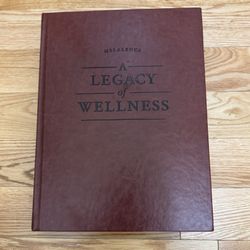 A LEGACY OF WELLNESS/ MELALEUCA